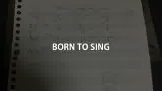 【初音ミク】 Born To Sing 【ミクの日】