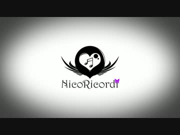 【ライブ告知】2016/3/20 NicoRicordi fianl LIVE