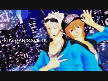 【MMD銀魂】ドSコンビでLUV CAN SAVE U