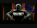 【CoD:BO3】 まっしーのマシなCoD 【TDM：02】