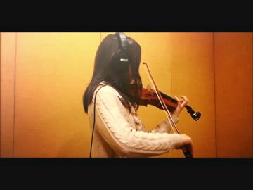 【バイオリン】　再教育を演奏してみた　【雪みかん】