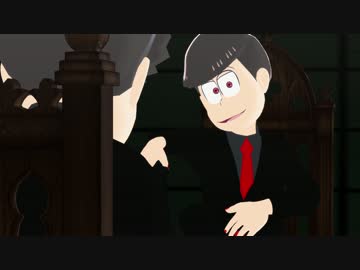 【ＭＭＤおそ松さん】長男、次男で疑心暗鬼