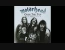 Motörhead - (Don't Let 'Em) Grind Ya Down