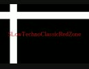 SLowTechnoClassicRedZone