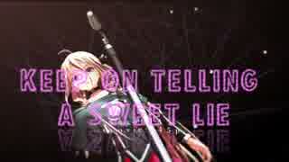 【オリジナル】 KEEP ON TELLING A SWEET LIE 【ver.IA】