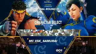 FinalRound19 スト5 TOP128Winners XsKSamurai vs GO1