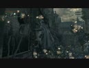 【初見的な】BloodborneDLCをのんびり実況 第6話