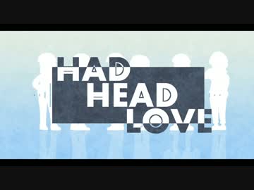 MAD HEAD LOVE【MMDおそ松さん】