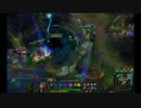 【LoL】ニコ生ハイライト