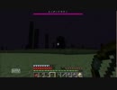 全てが初めてのマインクラフト　part7後編