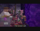 【Minecraft】社会人２人と、時々無職 part43【実況】