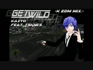 【MMD】Get Wild -L EDM mix.-【KAITO】