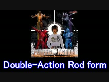 【Real】仮面ライダー電王 Double-Action Medley【ZERO】