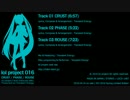 【新譜告知】「lol project 016：CRUST/PHASE/ROUSE」(M3-2016春)【初音ミク】