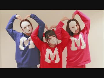 【MoSuLa】ちょw マジww 無理www【オリジナル振付】