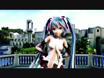 【MMD】GIFT【初音ミク】