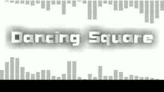 【初音ミク】 Dancing Square 【オリジナル曲】