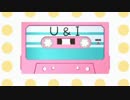 【けいおん!!】『Ｕ＆Ｉ』歌ってみた【あじっこ】