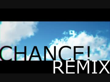 CHANCE! REMIX / Tory たかやん ありまつ
