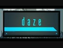 【春のカゲプロ歌みたツアー】daze【REiNA.】
