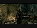 【skyrim】 正義100%の主人公が行くスカイリム　Part:4