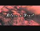 【BGM素材】Blaze a Trail