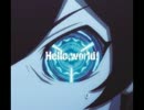 [血界戦線]Hello.world! TVsize　歌ってみた[マキノ]