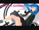 【初音ミク】BAD END GOODBYE【オリジナル曲】