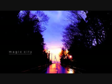 ❀ 陽奈　『 magic city 』　歌ってみた