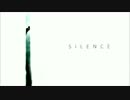 SILENCE 歌ってみた / OSK