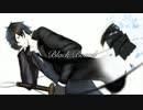 【人力刀剣乱舞】B.l.a.c.k. B.o.a.r.d【燭台切光忠】