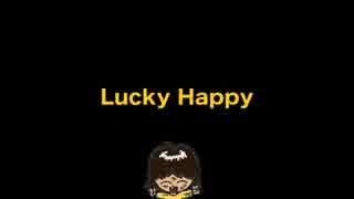 【初音ミク】Lucky Happy【オリジナル曲】