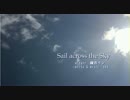 【鏡音リン】 Sail across the Sky 【オリジナル曲】