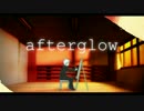 Afterglow 歌ってみた 《蒼kaze》