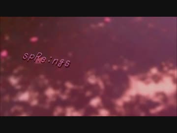 【NNIオリジナル曲】spRe:ngs