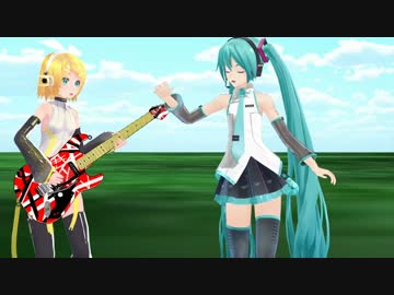 【MMD】 初音ミクと鏡音リンでTell　Your　World