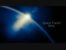 宇宙旅行 -Space Travel- [Miku]
