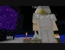 【Minecraft】社会人２人と、時々無職 part44【実況】