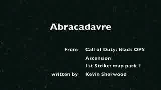 Abracadavre  Elena Siegman Call of Duty_ Black Ops - Ascension Easter Egg song Kevin Sherwood