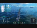 【WoWs】海風と勝利を目指す！Part3