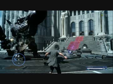 【FF15】スタイリッシュに戦いたい男達 Part3 【PLATINUM DEMO】