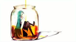 【初音ミク】蜂蜜漬【オリジナル曲】