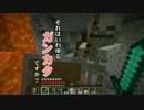 【Minecraft】 方向音痴のマインクラフト Season6 Part8 【ゆっくり実況】