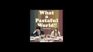 What a Pastaful World 弾き語り