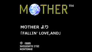 【MIDI】MOTHER より「FALLIN' LOVE,AND PianoVer」