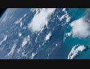１宇宙から見た地球１２～２２〈この素晴らしき世界）