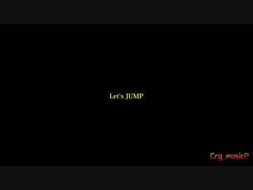 【NNI】Let's JUMP【純粋P/じゅんせい】