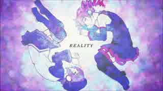 【重音テト & デフォ子】　Reality　【オリジナル曲】