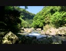 【旅行】　渓流　【癒し】