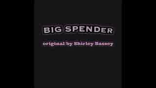【ShirleyBassey】Big Spenderをアレンジ